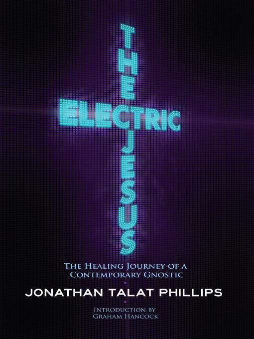 Title details for The Electric Jesus by Jonathan Talat Phillips - Wait list